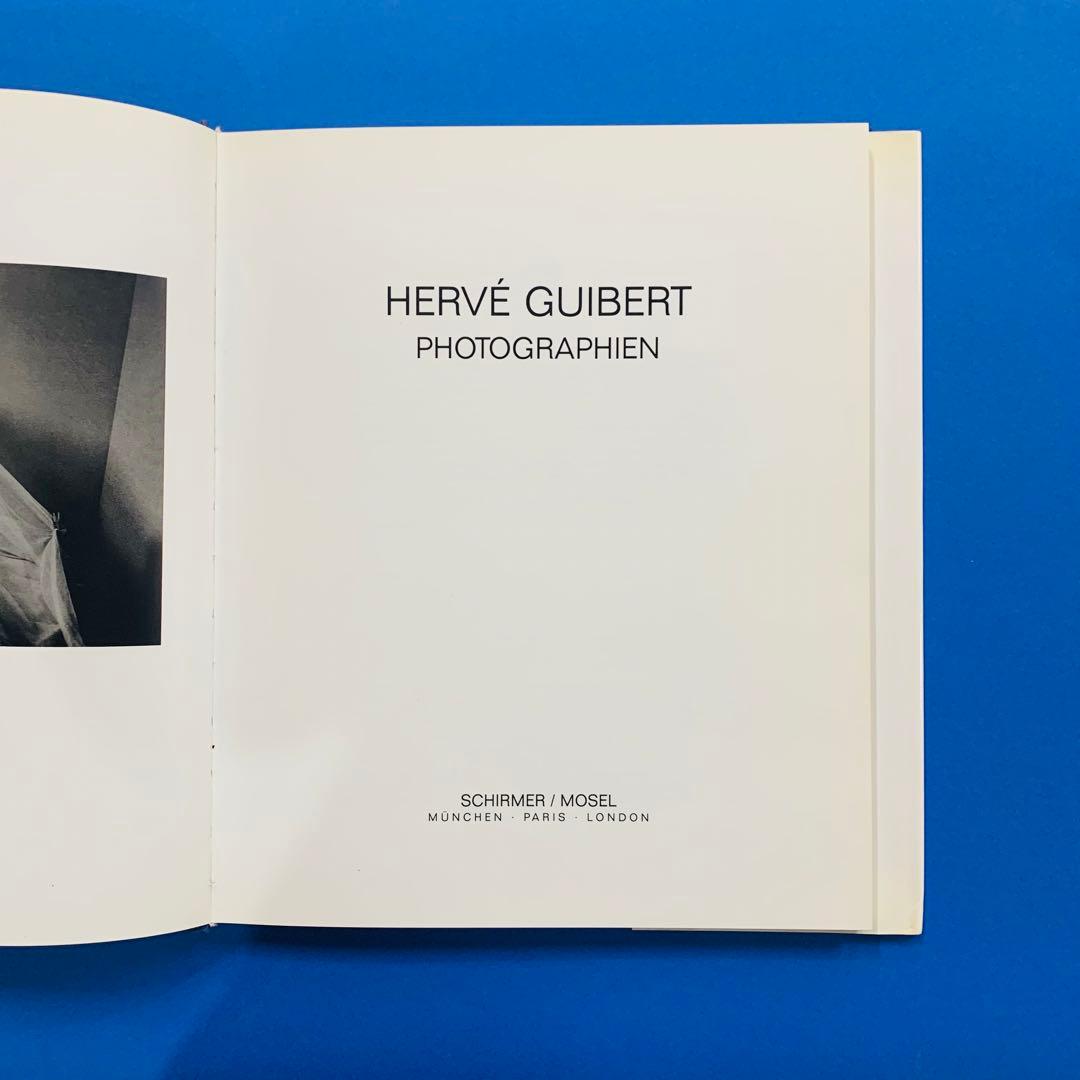 エルヴェ・ギベエール　Herve Guibert: Photographien