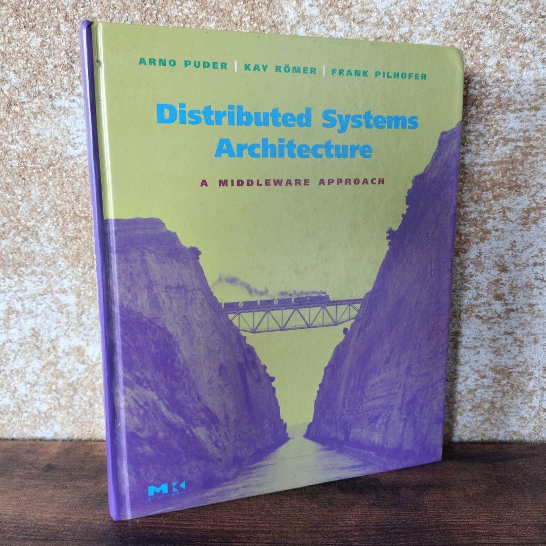 コンピュータ・IT Distributed Systems Architecture