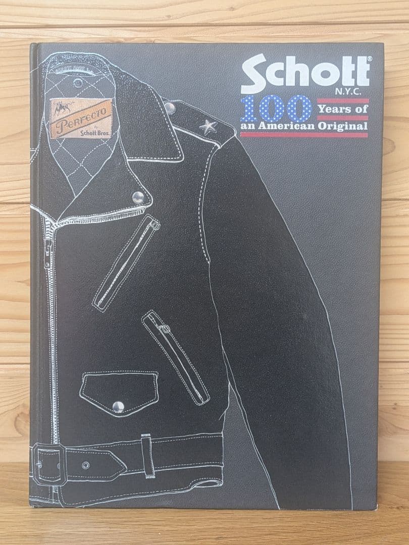 その他 Schott 100 Years of an American Original