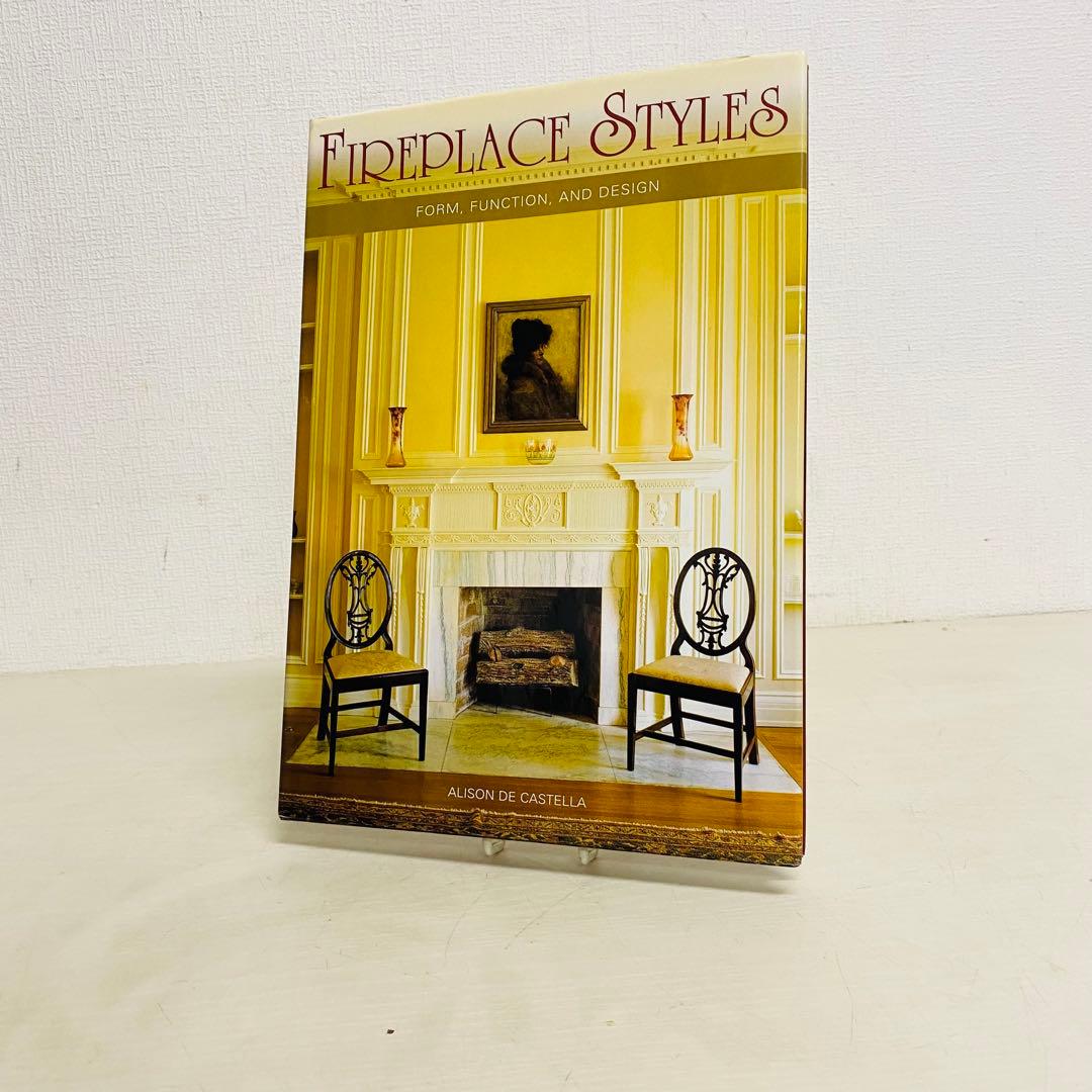 Fireplace Styles インテリア　洋書