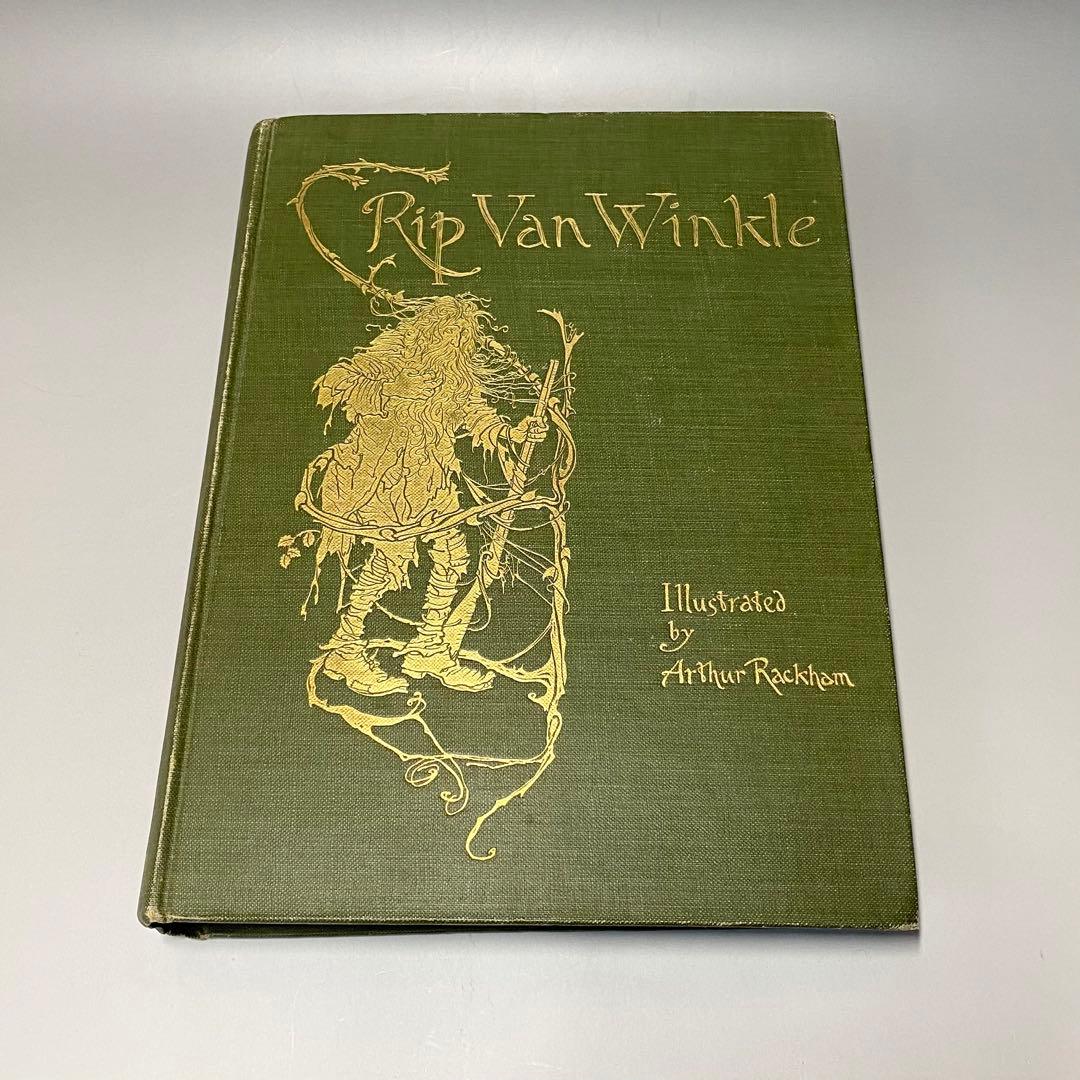 アーサー ラッカム リップ ヴァン ウィンクル 挿絵51枚 1908年 古書