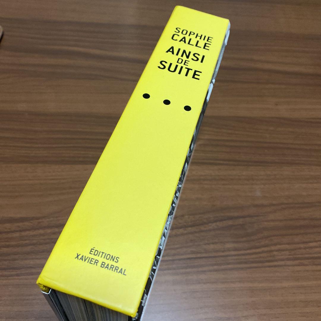 アート・デザイン・音楽 SOPHIE CALLE AINSI DE SUITE